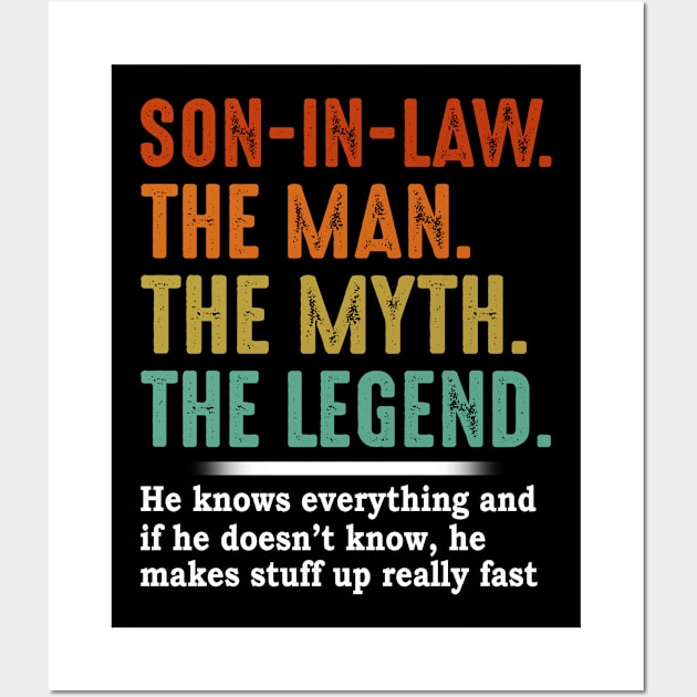 Son In Law The Man The Myth The Legend Wall Art by celestewilliey